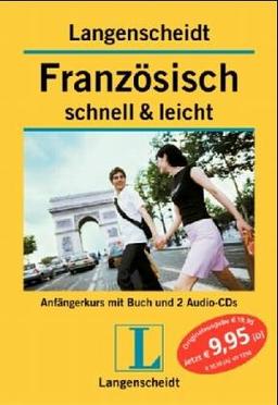 Französisch schnell & leicht. Langenscheidt. Lehrbuch mit 2 Audio-CDs. (Lernmaterialien)