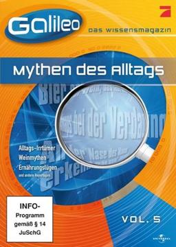 GALILEO Das Wissensmagazin - Vol. 5: Alltagsmythen