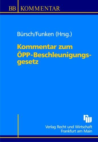 Kommentar zum ÖPP-Beschleunigungsgesetz