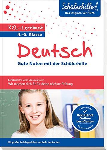 XXL-Lernbuch Deutsch 4./5. Klasse: Gute Noten mit der Schülerhilfe