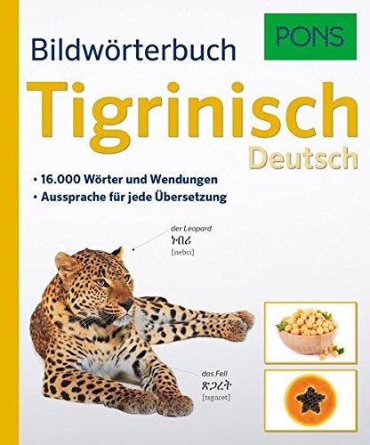 PONS Bildwörterbuch Tigrinisch: 16.000 Wörter und Wendungen. Aussprache für jede Übersetzung