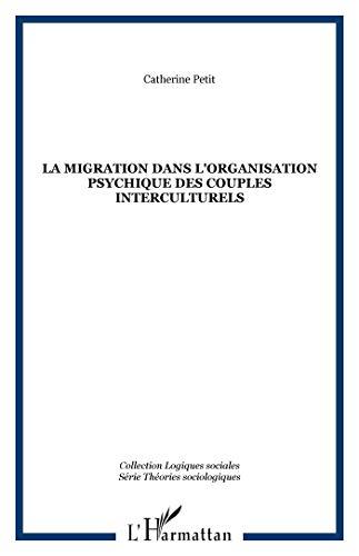 La migration dans l'organisation psychique des couples interculturels