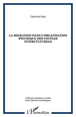 La migration dans l'organisation psychique des couples interculturels