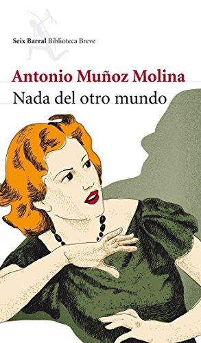 Nada del otro mundo (Biblioteca Breve)