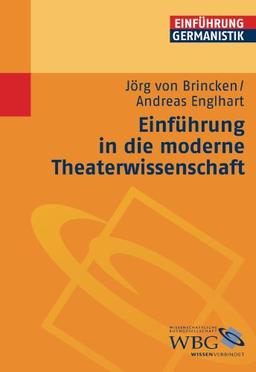 Einführung in die moderne Theaterwissenschaft