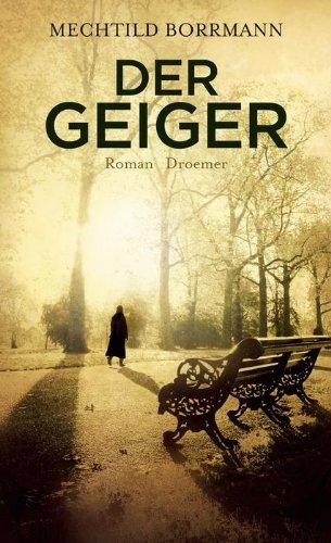 Der Geiger: Roman