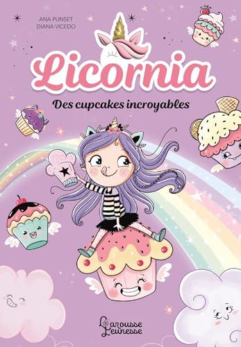 Licornia. Vol. 4. Des cupcakes incroyables