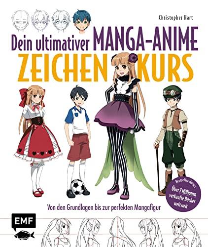 Dein ultimativer Manga-Anime-Zeichenkurs: Von den Grundlagen bis zur perfekten Mangafigur – Bestseller Autor: über 7 Millionen verkaufte Bücher weltweit