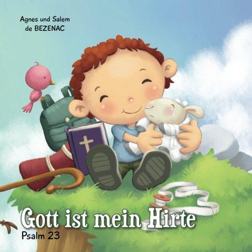 Psalm 23: Der Herr ist mein Hirte (Bibelcapitel für Kinder, Band 1)