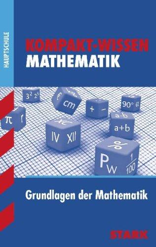 Kompakt-Wissen Hauptschule / Mathematik: Grundlagen der Mathematik