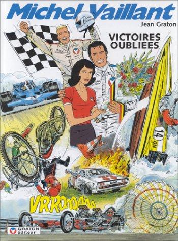 Michel Vaillant. Vol. 60. Victoires oubliées