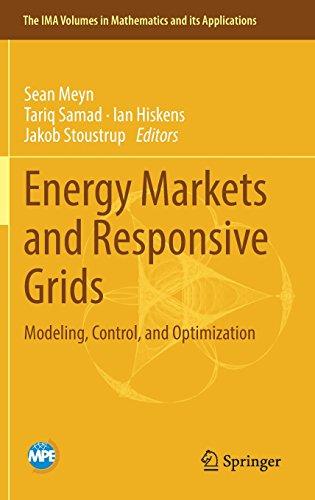 Energy Markets and Responsive Grids: Modeling, Control, and Optimization (The IMA Volumes in Mathematics and its Applications, Band 162)