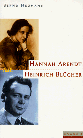 Hannah Arendt und Heinrich Blücher. Ein deutsch-jüdisches Gespräch