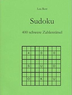 Sudoku - 400 schwere Zahlenrätsel - Sudoku