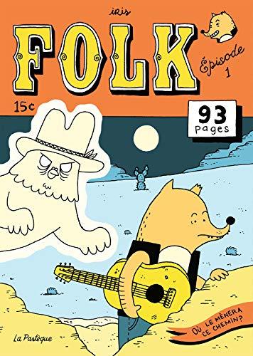 Folk, Tome 1 :