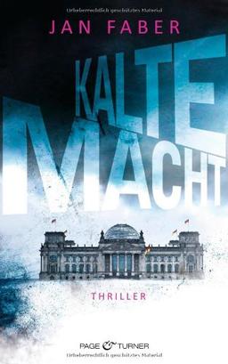 Kalte Macht: Thriller