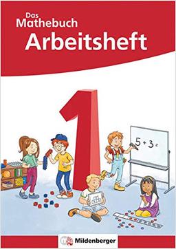 Das Mathebuch 1 – Arbeitsheft – Neubearbeitung (Das Mathebuch 1 - Neubearbeitung 2021)