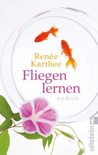 Fliegen lernen: Roman