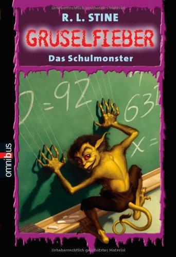 Das Schulmonster: Gruselfieber - Band 14