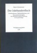 Der Jahrhundertfluch. Neoliberalismus, Marktradikalismus und Massenarbeitslosigkeit. Eine allgemeinverständliche Erklärung der Zusammenhänge