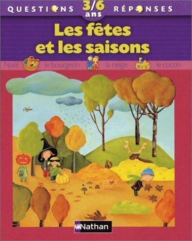 Les fêtes et les saisons