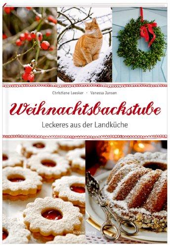 Weihnachtsbackstube: Leckeres aus der Landküche