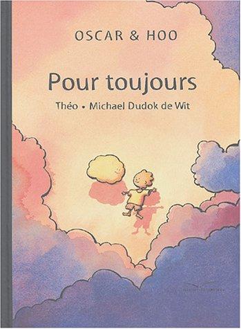 Oscar & Hoo. Vol. 2. Pour toujours