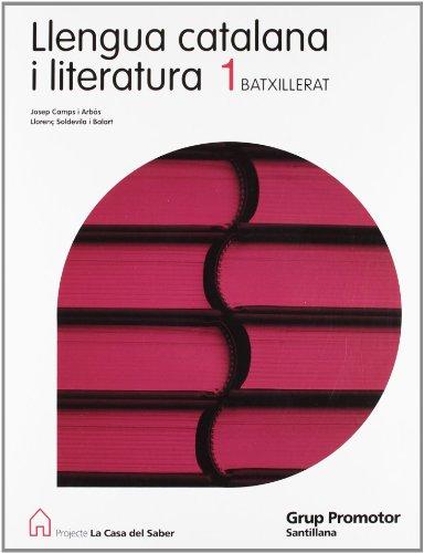 Projecte La Casa del Saber, llengua catalana i literatura, 1 Batxillerat