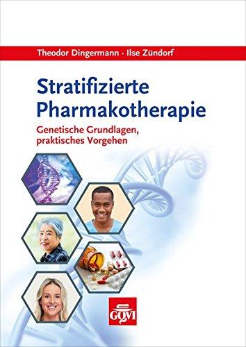 Stratifizierte Pharmakotherapie: Genetische Grundlagen, praktisches Vorgehen (Govi)