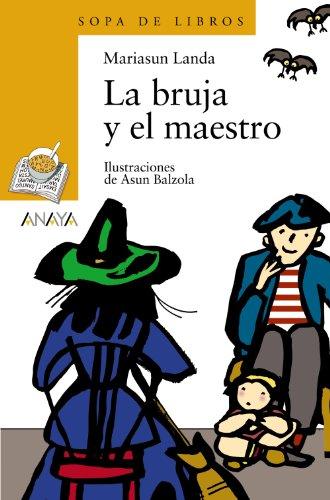 La bruja y el maestro (LITERATURA INFANTIL - Sopa de Libros)