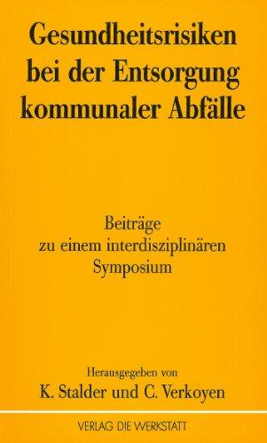 Gesundheitsrisiken bei der Entsorgung kommunaler Abfälle