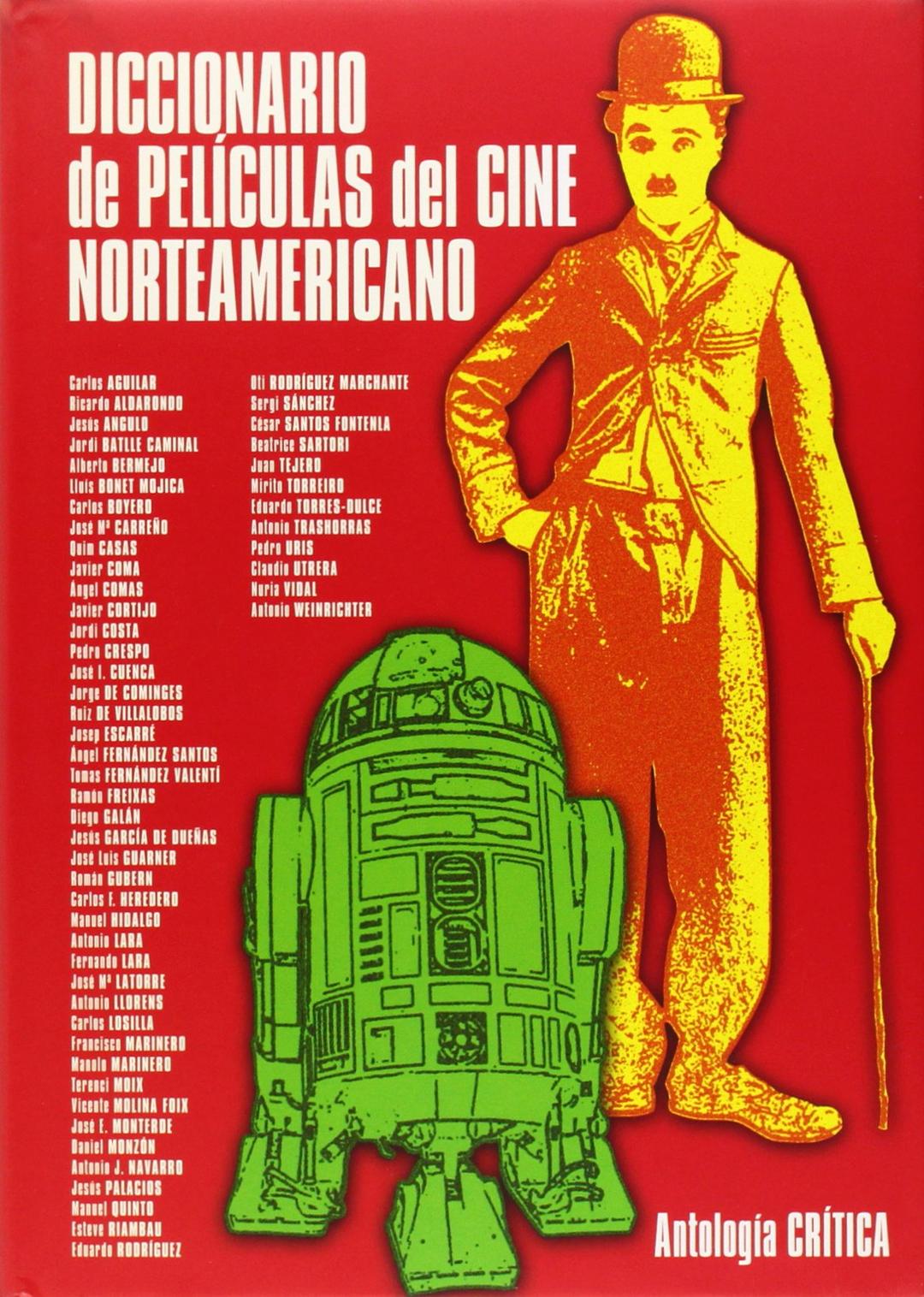 Diccionario de películas del cine norteamericano : antología crítica