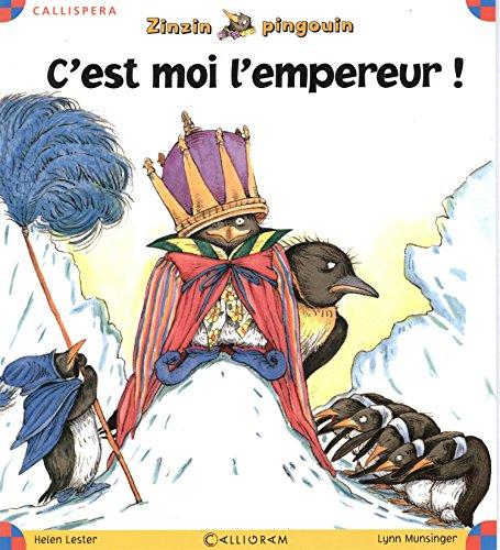 Zinzin pingouin. C'est moi l'empereur !