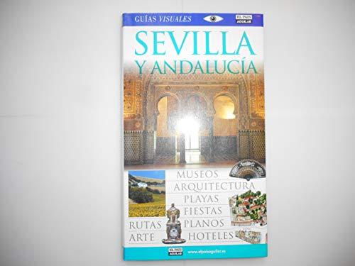 Sevilla y Andalucía - guia visual (Guias Visuales)