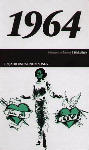 50 Jahre Popmusik - 1964. Buch und CD. Ein Jahr und seine 20 besten Songs