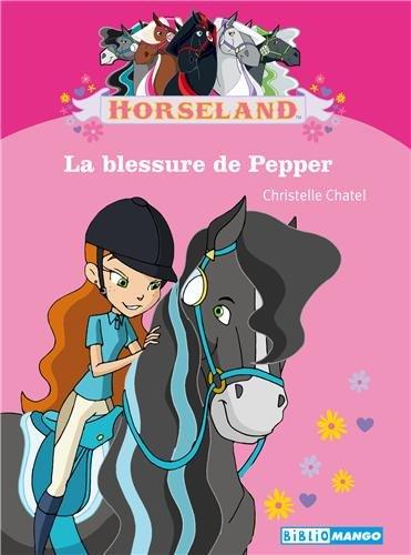 Horseland. La blessure de Pepper