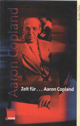 Zeit für . . . Aaron Copland