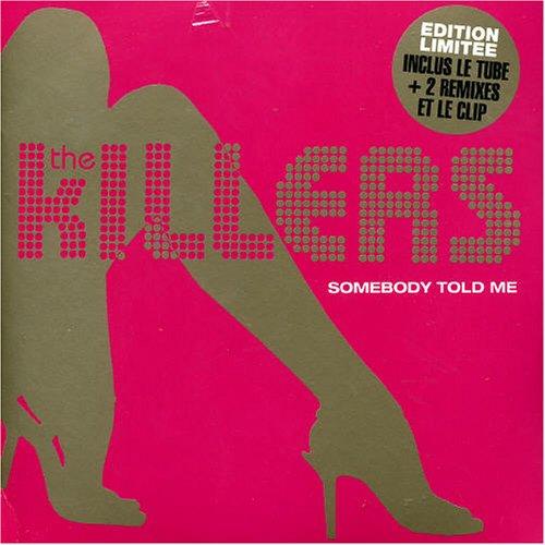 Somebody Told Me [Ltd.Edition]