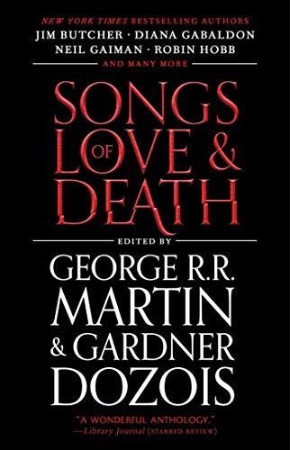 Songs of Love and Death: All-Original Tales of Star-Crossed Love