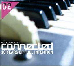 Connected:10 Years of Full Intention