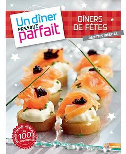 Dîners de fêtes : recettes inédites