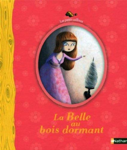 La belle au bois dormant : conte