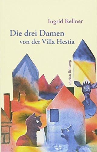 Die drei Damen von der Villa Hestia