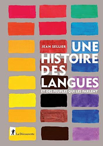 Une histoire des langues et des peuples qui les parlent