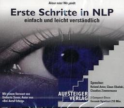 Erste Schritte in NLP. 3 CDs . Einfach und leicht verständlich