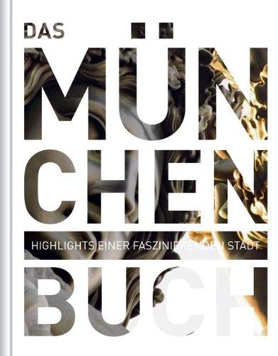 Das MÃ1/4nchen Buch: Highlights einer faszinierenden Stadt