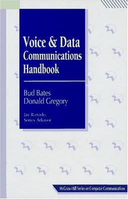 Voice and Data Communications Handbook (McGraw-Hill Series on Computer Communications)