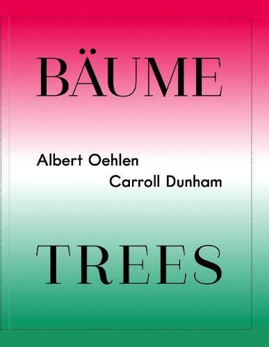 Albert Oehlen / Carroll Dunham. Bäume / Trees: Ausst. Kat. Kunsthalle Düsseldorf, 2019