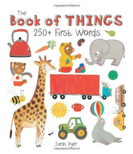 The Book of Things: 250+ First Words