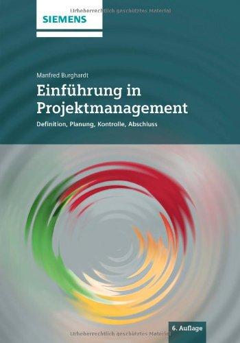 Einführung in Projektmanagement: Definition, Planung, Kontrolle und Abschluss